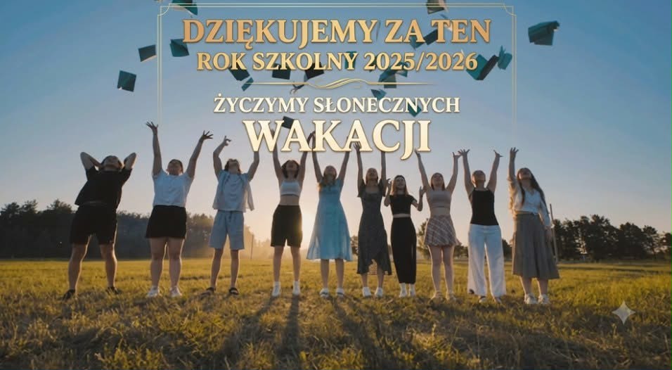 Dziękujemy za ten rok szkolny